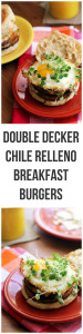 double decker chile relleno breakfast burgers