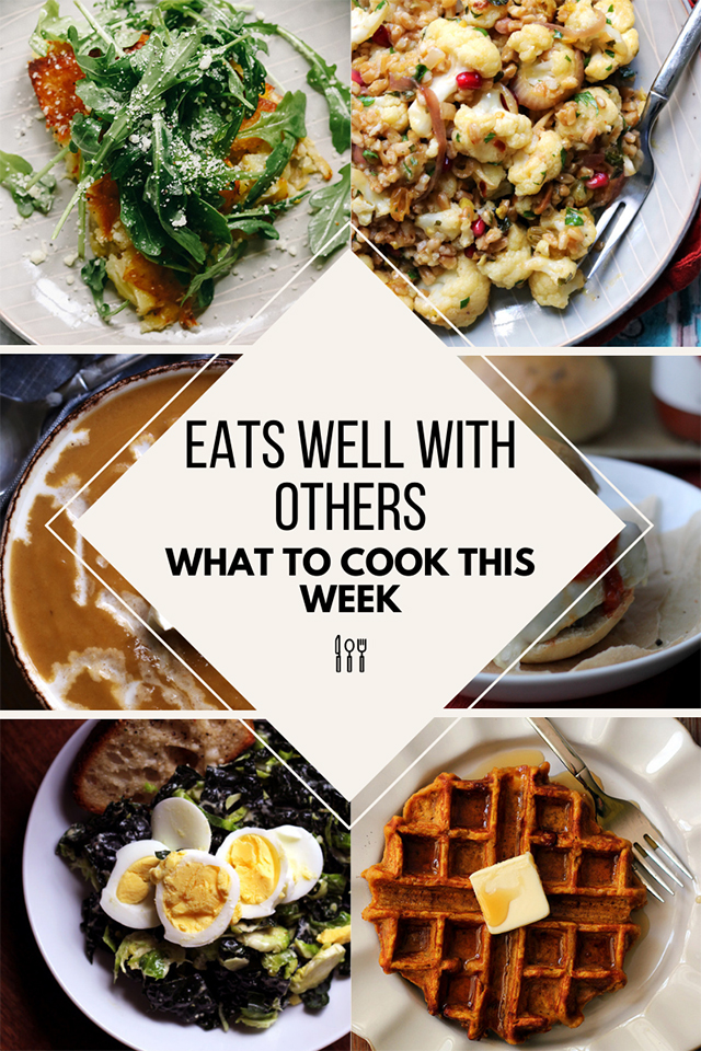What To Cook This Week - 10-30-21