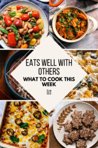 What To Cook This Week - 12-18-21