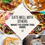 What To Cook This Week – Week of 1/15/22