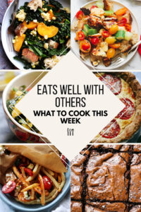 What To Cook This Week - 7-17-22